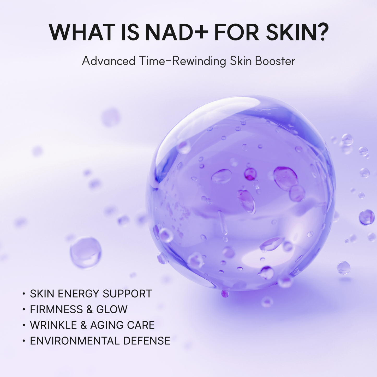 Informational graphic for the ARENCIA NAD+ Booster Shot with the headline 'WHAT IS NAD+ FOR SKIN?' and a large translucent purple sphere with water droplets on a soft lavender background. Text lists benefits: skin energy support, firmness & glow, wrinkle & aging care, and environmental defense.