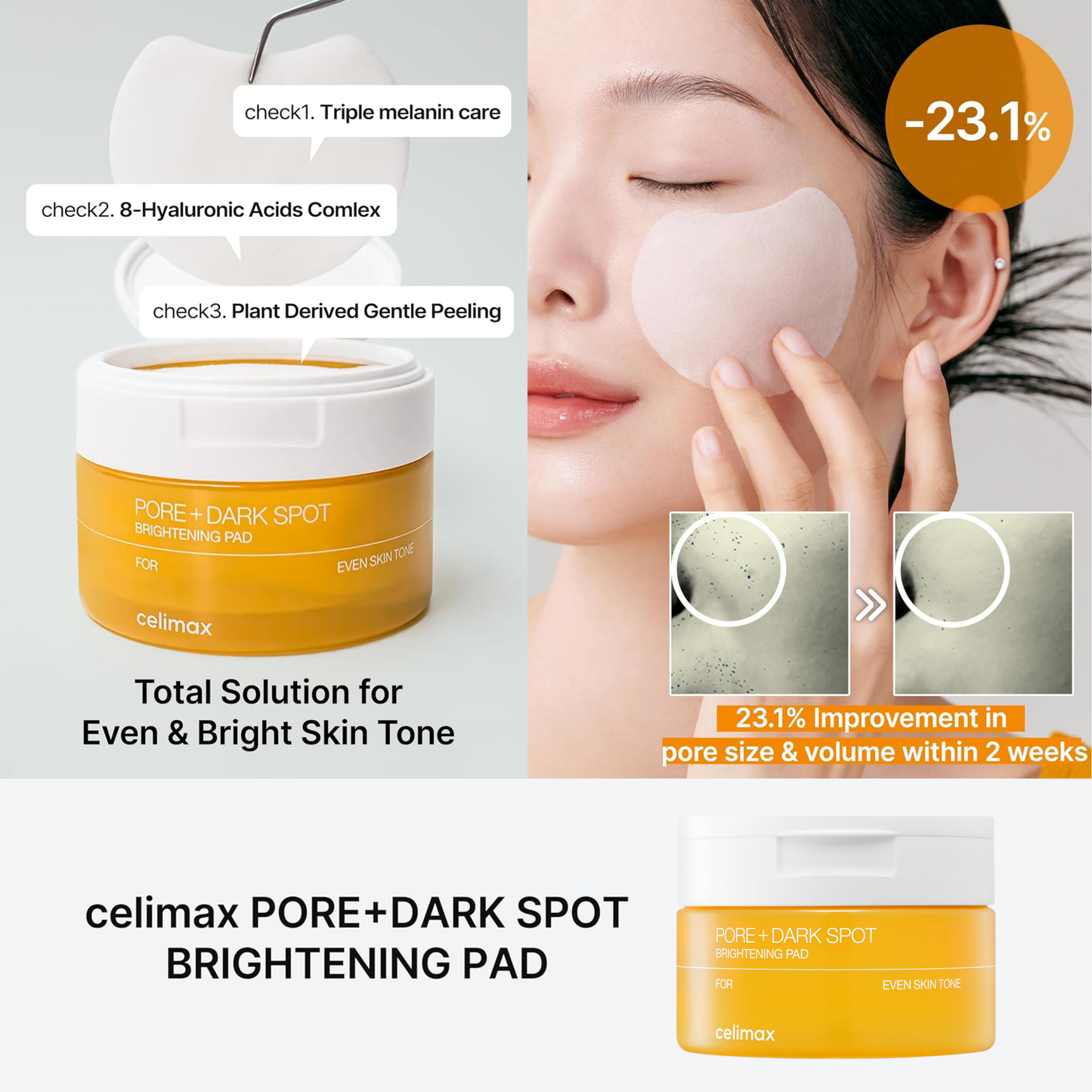 Celimax Pore+Dark Spot Brightening Pad with product container and woman using pad on face. Information on the improvement of pore size when using the product as well as text about being a total solution for even and bright skin tone.