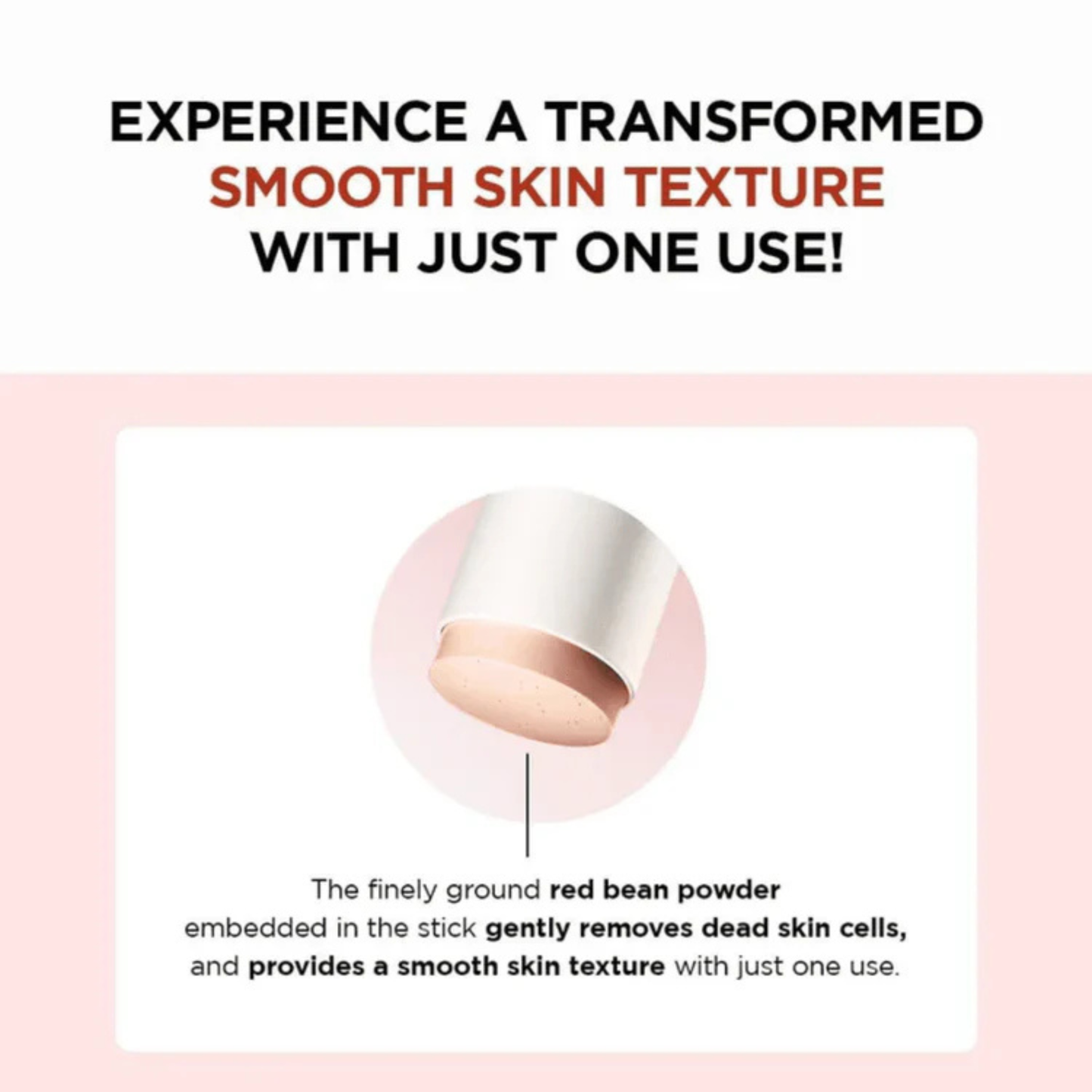Product information of the  with text about smooth skin texture and a close-up of a white stick.